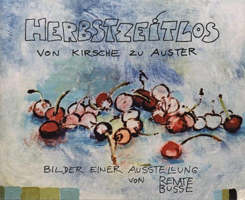 Katalog: Herbstzeitlos (Von Kirsche zu Auster)